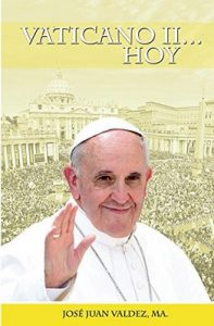 Vaticano II… HOY – Jose Valdez [AZW3]