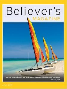 Believer’s Magazine – July, 2017 [PDF]