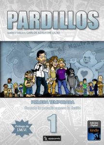 PARDILLOS Primera Temporada – Carlos Azaustre [ePub & Kindle]