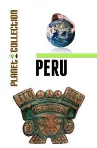 Peru: Picture Book (Educational Children’s Books Collection) – Level 2 (Planet Collection 204) – Planet Collection [ePub & Kindle] [English]