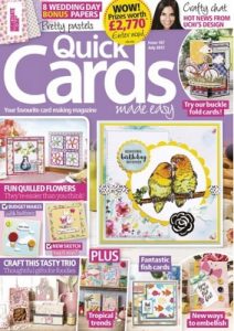 Quick Cards Made Easy – Issue 167 – July, 2017 [PDF]