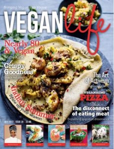 Vegan Life – Issue 28 – July, 2017 [PDF]