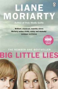 Big Little Lies: Now an HBO limited series – Liane Moriarty [ePub & Kindle] [English]