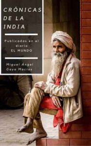 Crónicas de la India – Miguel Angel Gayo Macías [ePub & Kindle]