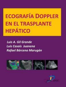 Ecografía Doppler en el trasplante hepático (Este capítulo pertenece al libro Tratado de ultrasonografía abdominal) – Luis Gil Grande [ePub & Kindle]