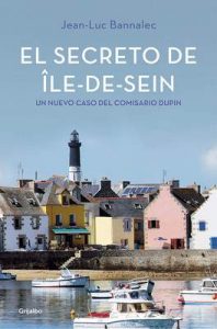 El secreto de Île-de-Sein (Comisario Dupin 5) – Jean-Luc Bannalec [ePub & Kindle]
