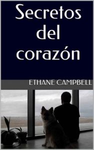 Secretos del corazón – Ethane Campbell [ePub & Kindle]