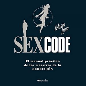 Sex Code – Mario Luna [Narrado por Enrique Aparcicio Robles] [Audiolibro] [Completo] [Español]