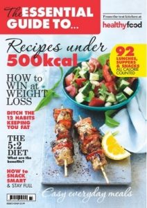 The Essential Guide to Recipes Under 500kcal – Issue 3, 2017 [PDF]