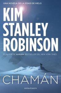 Chamán – Kim Stanley Robinson [ePub & Kindle]