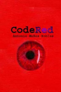 CodeRed – Antonio Muñoz Robles [ePub & Kindle]