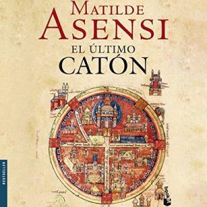 El último Catón – Matilde Asensi [Narrado por Eva Andres] [Audiolibro] [Español]