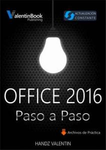 Office 2016 Paso a Paso: Actualización Constante – Handz Valentin [ePub & Kindle]