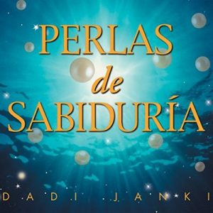 Perlas de Sabiduría – Dadi Janki [Narrado por Judith Puig] [Audiolibro] [Español]