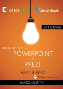 Presentaciones con PowerPoint y Prezi Paso a Paso (2da Edición) – Handz Valentin [ePub & Kindle]