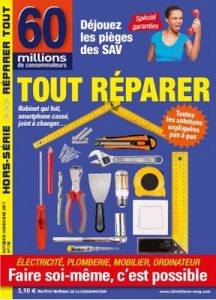 60 millions de Consommateurs Hors-Série Tout Réparer N°190 – Octobre Novembre, 2017 [PDF]