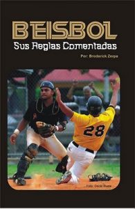 Béisbol, Sus Reglas Comentadas – Broderick Zerpa [ePub & Kindle]