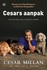 Cesars aanpak – Cesar Millan [ePub & Kindle] [Dutch]