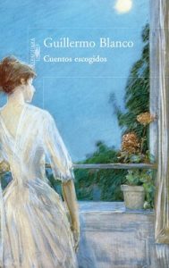 Cuentos escogidos – Guillermo Blanco [ePub & Kindle]