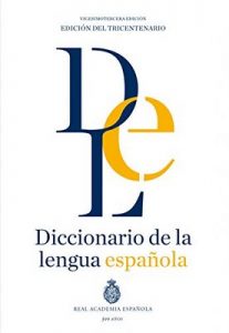 Diccionario de la lengua Española. Vigesimotercera edición. Versión normal – Real Academia Española [Kindle]