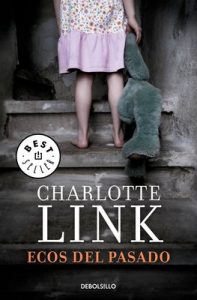 Ecos del pasado – Charlotte Link [ePub & Kindle]