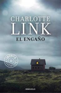 El engaño – Charlotte Link [ePub & Kindle]
