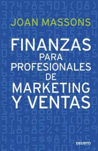 Finanzas para profesionales de marketing y ventas – Joan Massons [ePub & Kindle]