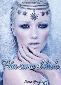 Fría como el hielo – Irena Grey [ePub & Kindle]