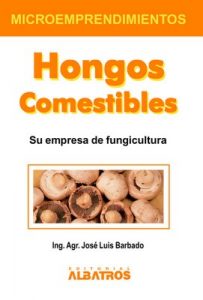 Hongos comestibles – José Luis Barbado [ePub & Kindle]