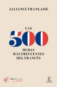 Las 500 dudas más frecuentes del Francés – Alliance Française [ePub & Kindle]