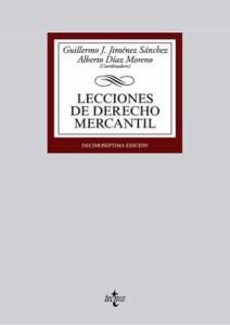 Lecciones de Derecho Mercantil (Derecho – Biblioteca Universitaria De Editorial Tecnos) – Guillermo J. Jiménez Sánchez, Luis Angulo Rodríguez [ePub & Kindle]