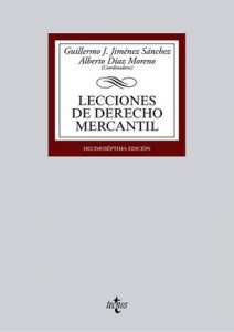 Lecciones de Derecho Mercantil (Derecho – Biblioteca Universitaria De Editorial Tecnos) – Guillermo J. Jiménez Sánchez, Luis Angulo Rodríguez [ePub & Kindle]