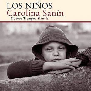 Los niños – Carolina Sanín [Narrado por Luciana Gonzalez de Leon] [Audiolibro] [Español]