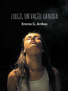 Luego, un vacío: la nada: El viaje interior de Noa – María Emma González Arribas [ePub & Kindle]