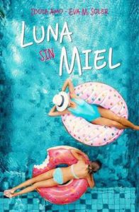 Luna sin miel – Idoia Amo, Eva M. Soler [ePub & Kindle]