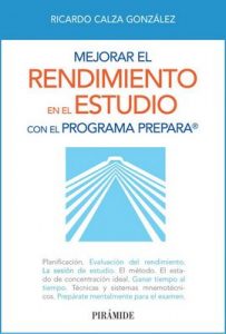 Mejorar el rendimiento en el estudio con el programa PREPARA (Libro Práctico) – Ricardo Calza González [ePub & Kindle]