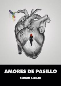 Amores de pasillo – Sergio Smisah [ePub & Kindle]