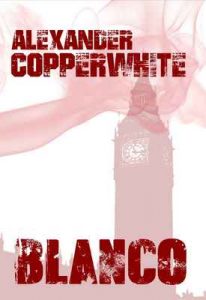 Blanco – Asesinato en Londres (Los casos de Francisco Valiente Polillas nº 2) – Alexander Copperwhite, José Antonio Flores Yepes [ePub & Kindle]