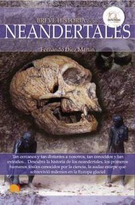 Breve historia de los neandertales – Fernando Diez Martín [ePub & Kindle]