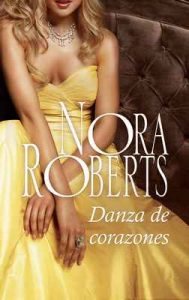 Danza de corazones – Nora Roberts [ePub & Kindle]