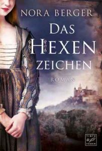 Das Hexenzeichen – Nora Berger [ePub & Kindle] [German]