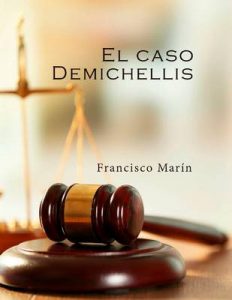 El caso Demichellis – Francisco Marín [ePub & Kindle]