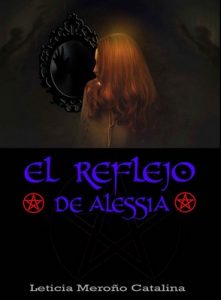 El reflejo de Alessia – Leticia Meroño Catalina [ePub & Kindle]