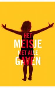 Het meisje met alle gaven – M. R. Carey [ePub & Kindle] [Dutch]