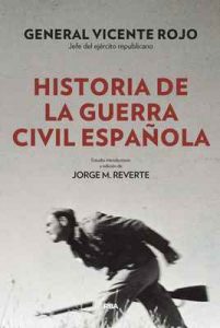Historia de la guerra civil española – Vicente Rojo [ePub & Kindle]