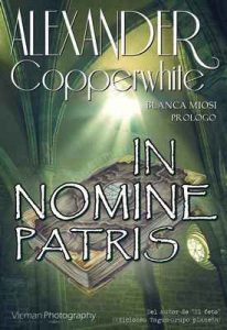 In Nomine Patris – Alexander Copperwhite [ePub & Kindle] [Italian]