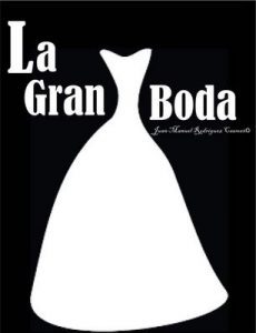 La Gran Boda – Juan Manuel Rodríguez Caamaño, Luz Ríos [ePub & Kindle]