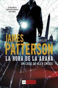 La hora de la araña – James Patterson, D. N. Bentolila [ePub & Kindle]