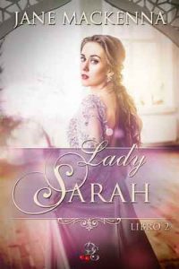 Lady Sarah – Jane Mackenna [ePub & Kindle]