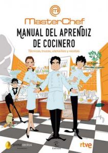 Manual del aprendiz de cocinero: Técnicas, trucos, utensilios y recetas – Shine, CR TVE [ePub & Kindle]